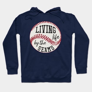 Living Life by the Seams - © Graphic Love Shop Hoodie